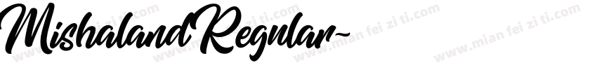 Mishaland Regular字体转换
